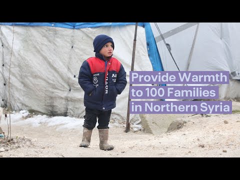 Provide warmth to 100 families in Northern Syria