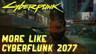 CyberPunk 2077 Disaster