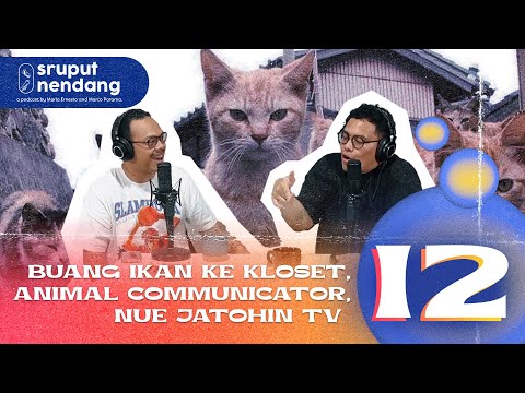 Sedih Senang Punya Anabul - Sruput Nendang S5 E12
