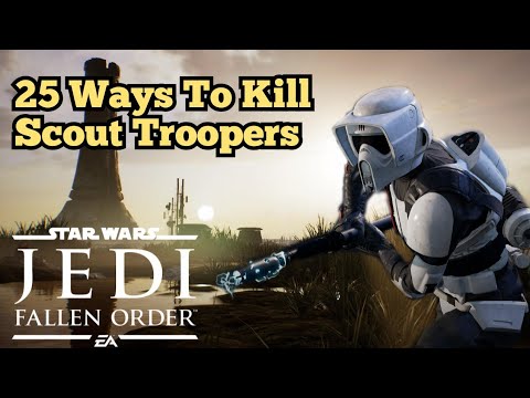 25 Ways to kill a Scout Trooper in Jedi Fallen Order