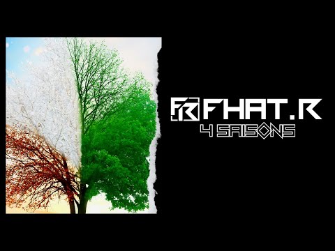 Fhat.R - 4 SAISONS (Prod. Salix)