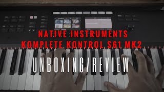 Video thumbnail for Native Instruments Komplete Kontrol S61 MK2 Unboxing/Overview by John Mike