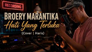 Download lagu HATI YANG TERLUKA - BROERY MARANTIKA || COVER mp3 Download lagu HATI YANG TERLUKA - BROERY MARANTIKA || COVER mp3