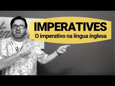 Imperative - O imperativo na língua inglesa