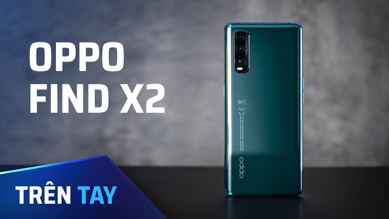 Trên tay Oppo Find X2