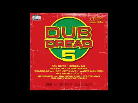 Renegade Live, Ray Keith - Waste Man Dem (The Domino Effect Remix)