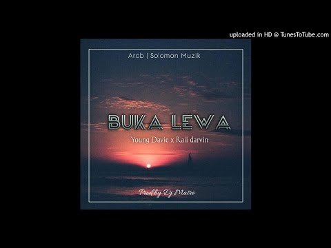 Young Davie & Raii Darvin - Buka Lewa  (Audio)