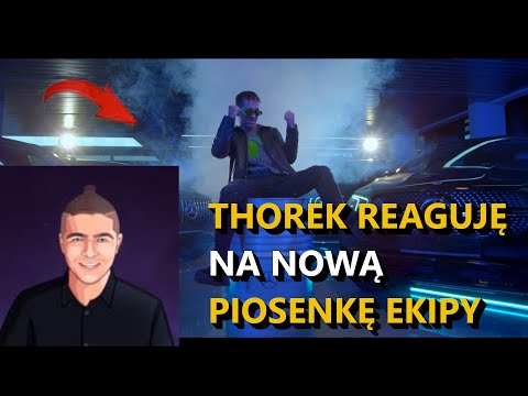 REAKCJA THORKA na NOWĄ PIOSENKE EKIPY - "ZAEBYŚCIE"