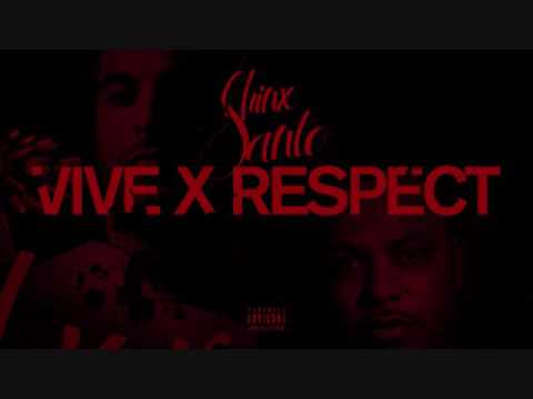 Santo Trafficante | Vive x Respect (Chinx Santo)