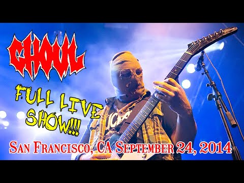 Ghoul FULL LIVE SHOW at the DNA Lounge in San Francisco September 24 2014
