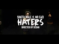 SHATTA WALE X MR EAZI - HATERS (OFFICIAL)