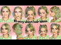 10 EASY HAIRSTYLES FOR SHORT HAIR | Sophie Hannah