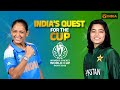 India S Quest For The Cup India Vs Pakistan ICC Women S World CUP 2025 DD INDIA