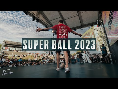 Super Ball 2023 (Freestyle Football World Championships)