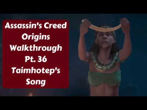 Assassin's Creed Origins Walkthrough Pt. 36 Taimhotep's Song