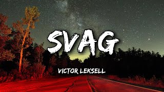 Victor Leksell - Svag (Lyrics)