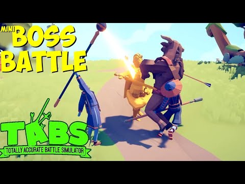 Mini Boss Battle(#1) : Minotaur / The First Encounter - TABS Dynasty Update