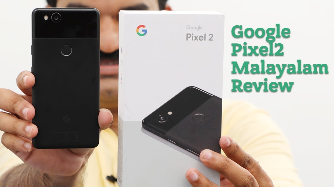 google Pixel 2 Malayalam Review