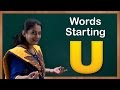 Learn Words Starting with U | Flash Cards – Words Starting With Letter u | Toddler Words With U