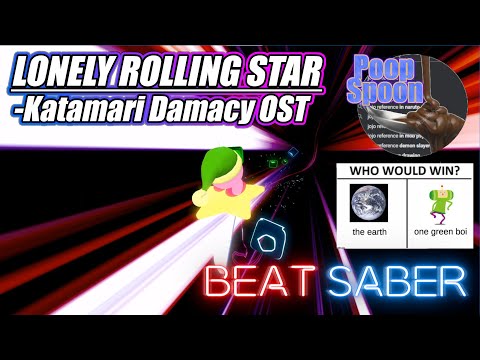 Beat Saber || Katamari Damacy - Lonely Rolling Star (Expert) (91.06%)