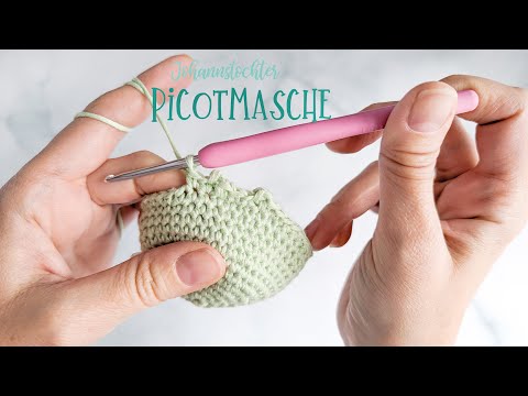 Die Picot Masche - Einfach Häkeln lernen
