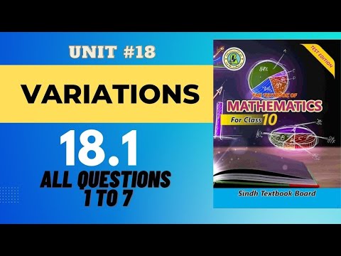 Exercise 18.1 All questions 1 to 7 unit 18 Variations New Mathematics Book Sindh board
