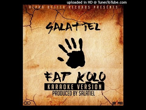 Salatiel - Fap Kolo "Karaoke" [Prod.By Salatiel]