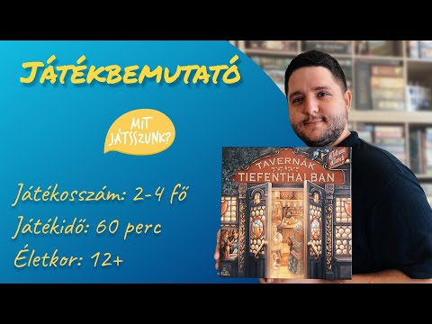Tavernák Tiefenthalban Játékbemutató - Mit Játsszunk?