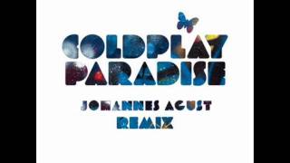 Coldplay - Paradise (JohannesAgust Dubstep Remix)