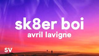 Avril Lavigne - Sk8er Boi (Lyrics)