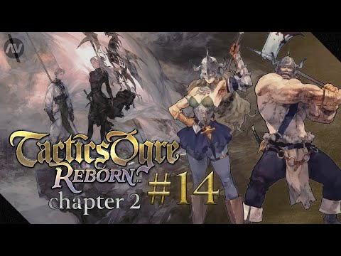 #14 Pirates in the Fortress | Tactics Ogre Reborn Let's Play | Chapter 2