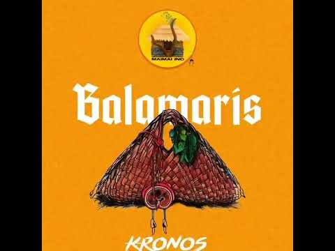 Balamaris [2023] Kronos ×OFFICIAL AUDIO ×Produced By Tonton Malele [Maimai Inc]🎶🇵🇬