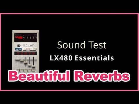 LX480 Essentials Reverb Plug-in (Sound DEMOS /No Talking)