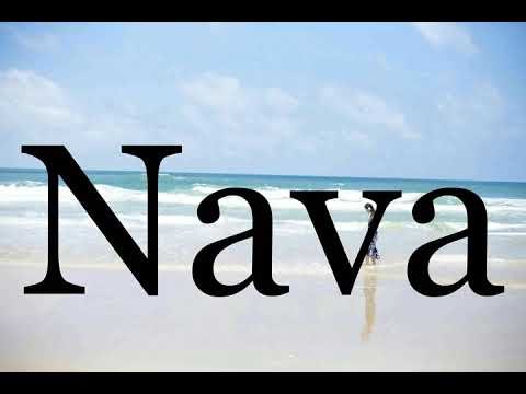 How To Pronounce Nava🌈🌈🌈🌈🌈🌈Pronunciation Of Nava
