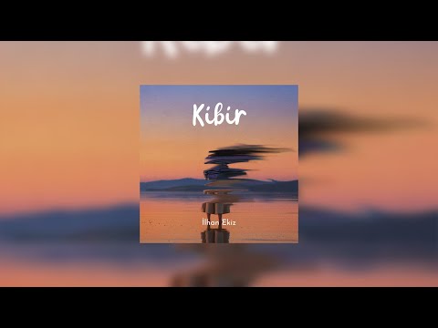 İlhan Ekiz | Kibir - (Official Video)