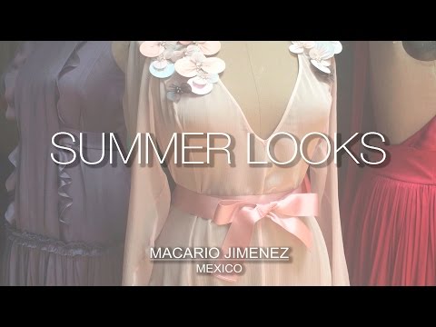 Summer Looks Macario Jimenez