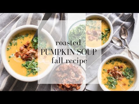 Roasted Pumpkin Soup with Acorn Squash | FALL RECIPES
