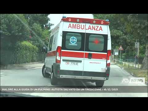 MALORE ALLA GUIDA DI UN PULMINO: AUTISTA SALVATO DA UN TREDICENNE | 18/12/2021