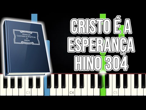 Hino CCB 304 - Cristo É A Esperança | VERSÃO FÁCIL | Piano e Teclado Tutorial