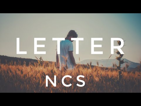 Electro - Light & Shiah Maishel - Letter (Lyrics) Ncs No Copyright
