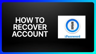 How To Recover 1Password Account Tutorial