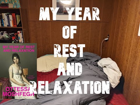 BOOK REVIEW - Otessa Moshfegh - My Year of Rest and Relaxation
