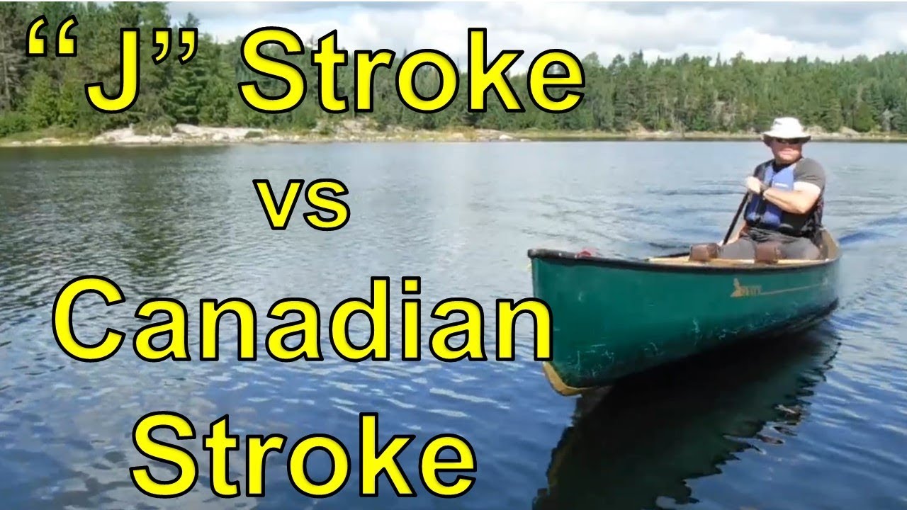"J" Stroke vs. Canadian Stroke