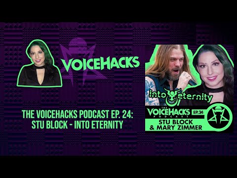 Unlocking the Power of Multi-Style Metal Vocals with Stu Block of Into Eternity: Voicehacks Ep. 24