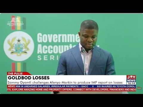 GoldBod CEO Sammy Gyamfi challenges Minority Leader Afenyo-Markin to produce IMF report | The Pulse.