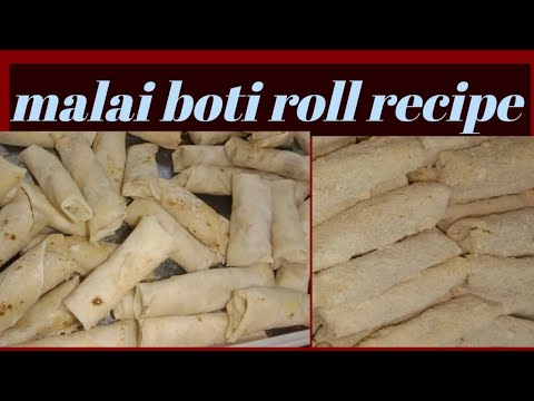 Ramzan special iftar party Crispy malai boti roll recipe 👍