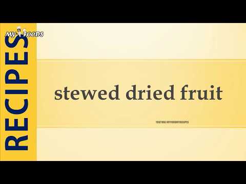 download lagu mp3 mp4 Stewed Dried Fruit South Africa, download lagu Stewed Dried Fruit South Africa gratis, unduh video klip Stewed Dried Fruit South Africa