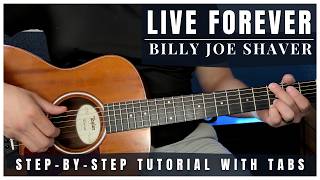 Live Forever - Billy Joe Shaver | Guitar Tutorial + Tabs