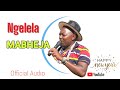 Ngelela Mabheja 2026 Official Audio