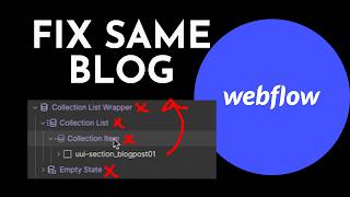 Webflow CMS Error? Fix the 'Same Content' Bug in 2 Minutes #webflowtutorial #nocode #blogdesign